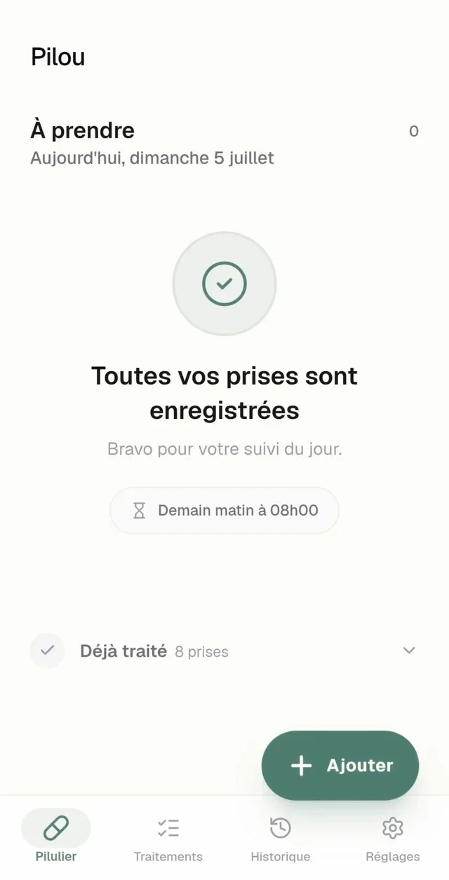Écran Pilou confirmant que toutes les prises du jour sont enregistrées